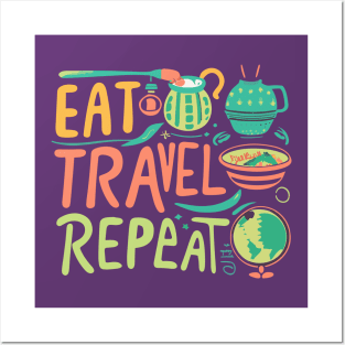 Eat Travel Repeat Posters and Art